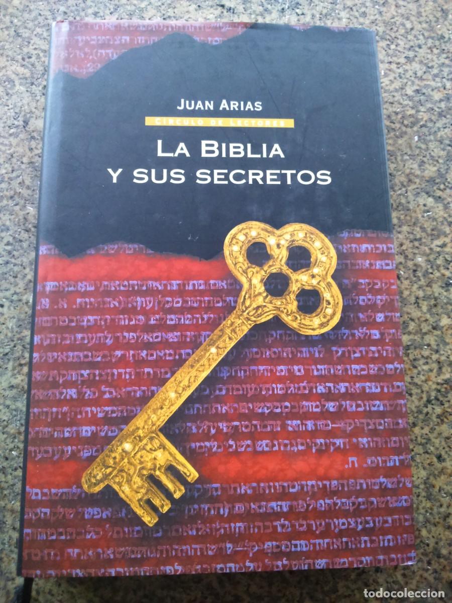 Libros de segunda mano: LA BIBLIA Y SUS SECRETOS -- JUAN ARIAS -- CIRCULO -- - Foto 1