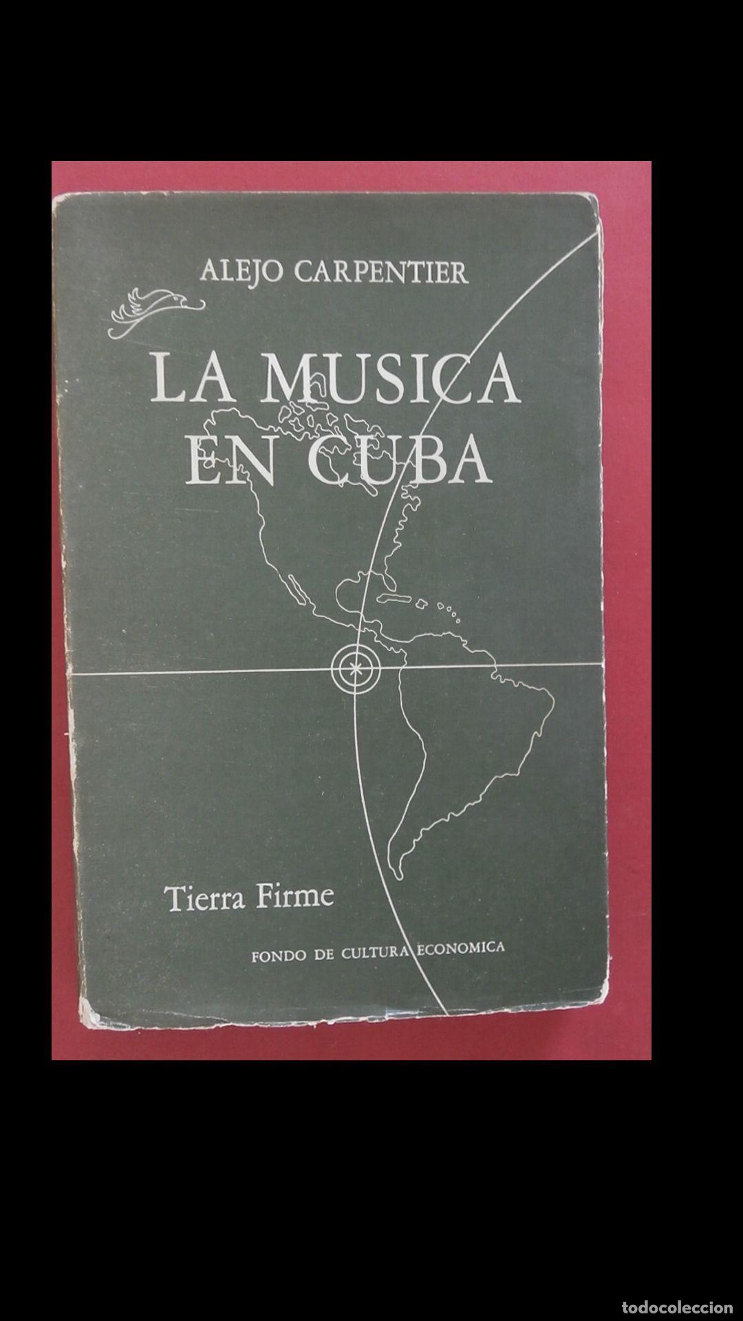 Libros de segunda mano: La musica en Cuba. Alejo Carpentier - Foto 1