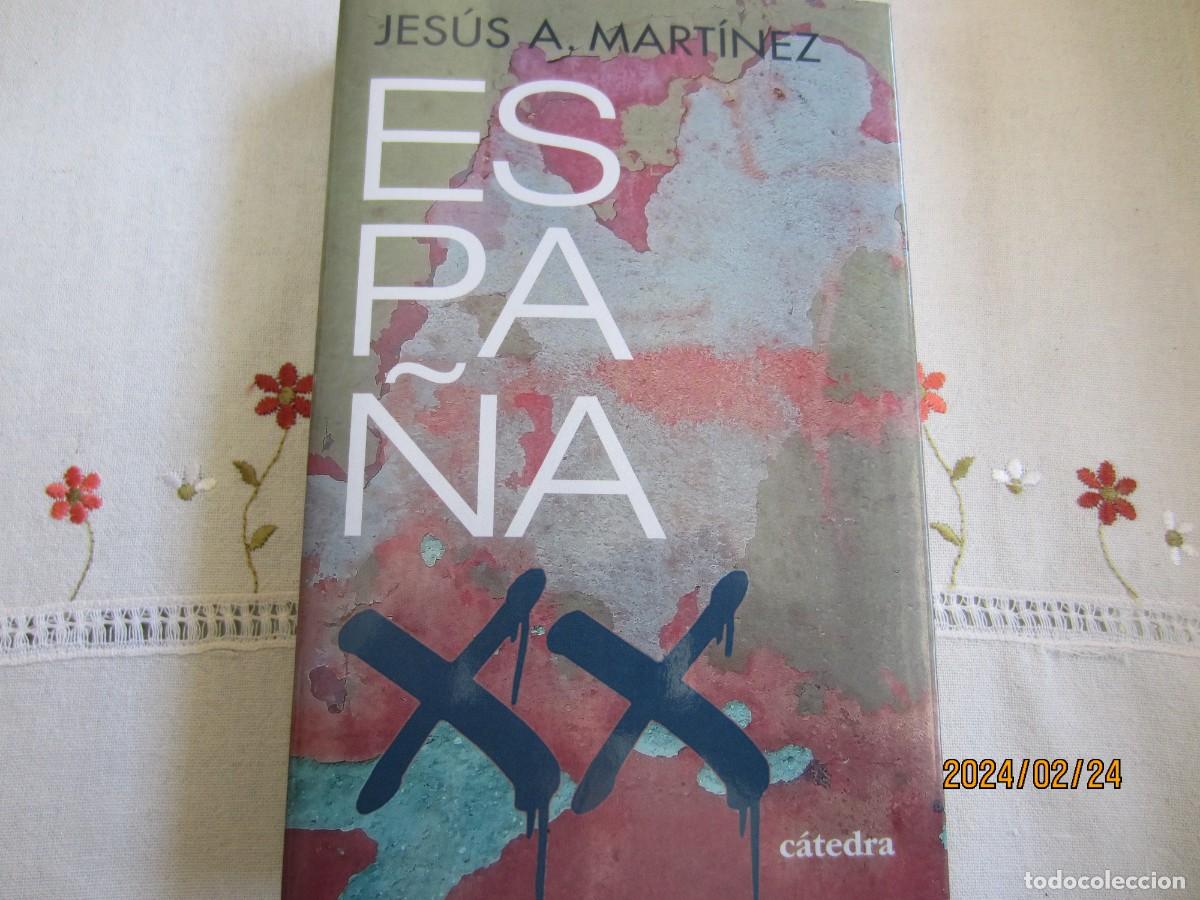 Libros de segunda mano: ESPA&Ntilde;A , JESUS A. MARTINEZ - CATEDRA , 400 PAGINAS - Foto 1