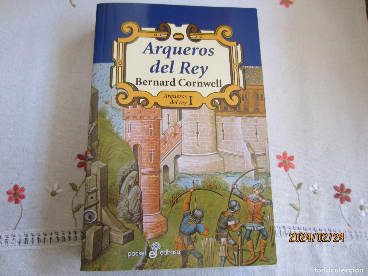 Libros de segunda mano: ARQUEROS DEL REY , BERNARD CORNWELL - Foto 1