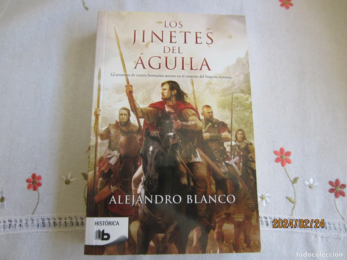 Libros de segunda mano: LOS JINETES DEL AGUILA , ALEJANDRO BLANCO - Foto 1