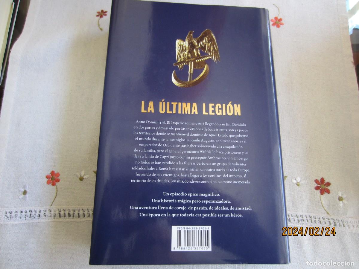 Libros de segunda mano: LA ULTIMA LEGION , VALERIO MASSIMO MANFREDI - Foto 2