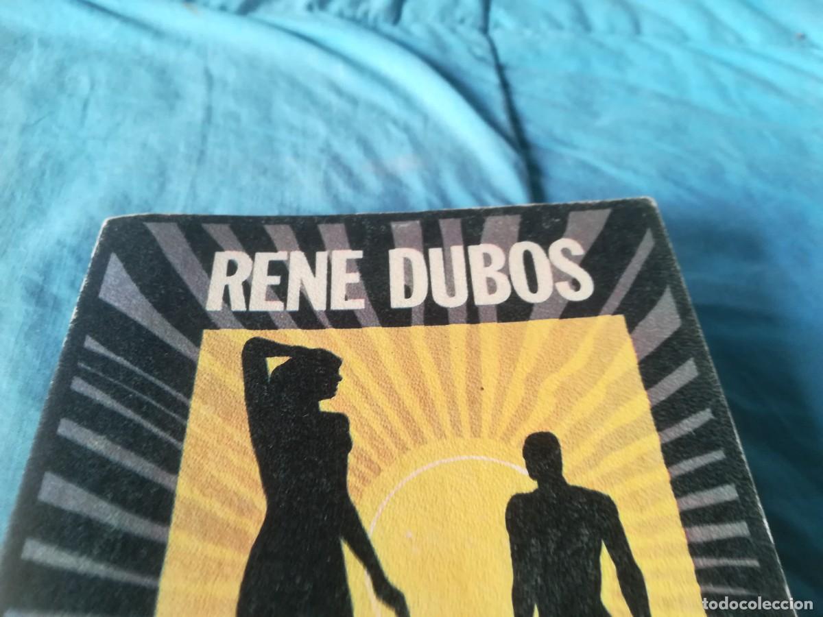 Libros de segunda mano: ELEGIR SER HUMANO / RENE DUBOS / GARA 57 - Foto 6
