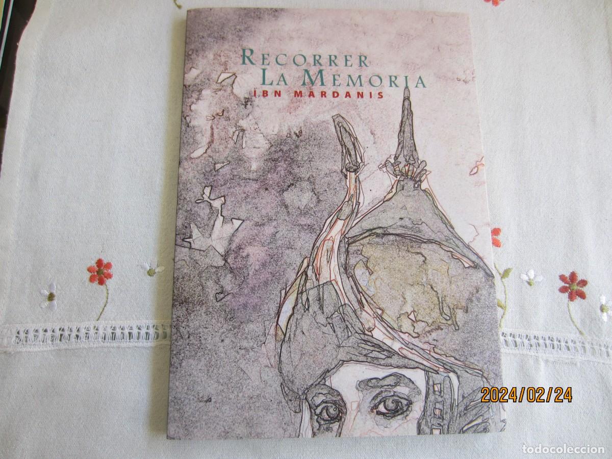 Libri di seconda mano: RECORRER LA MEMORIA , IBN MARDANIS