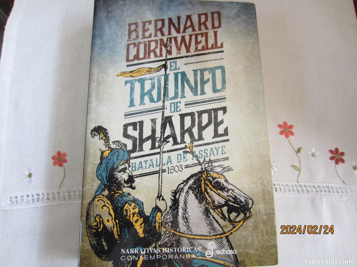 Libros de segunda mano: EL TRIUNFO DE SHARPE ( BATALLA DE ASSAYE 1803 ) , BERNARD CORNWELL - Foto 1