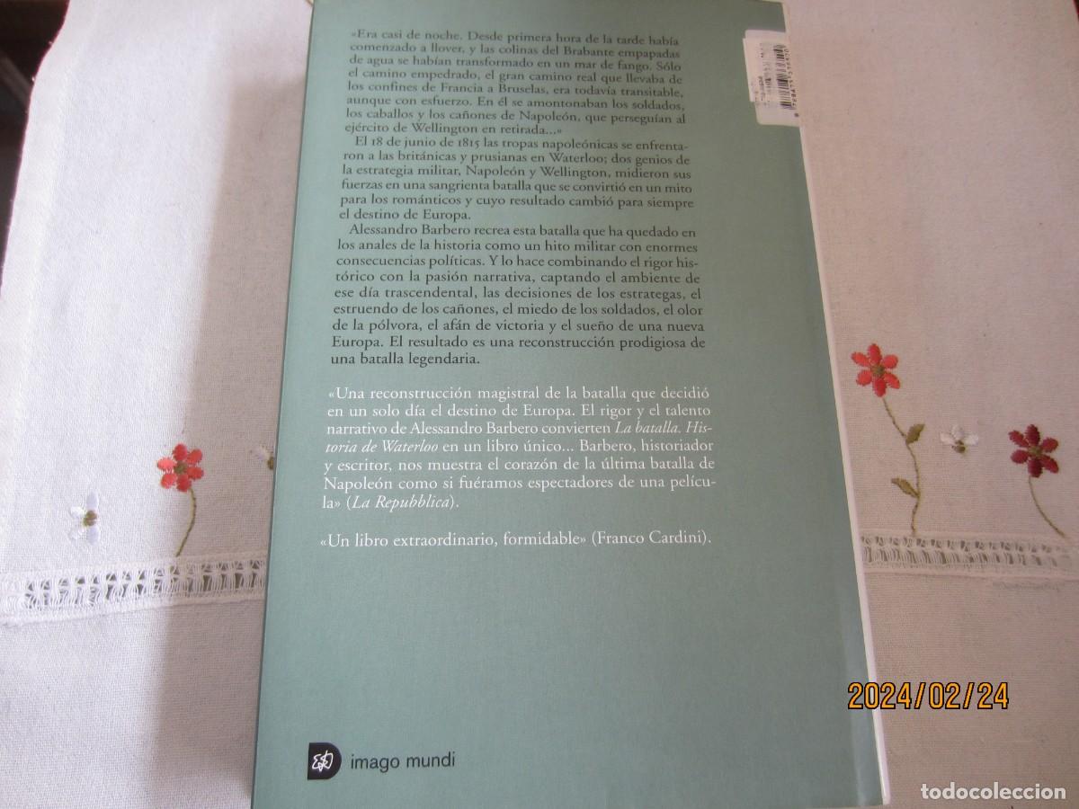 Libros de segunda mano: LA BATALLA , HISTORIA DE WATERLOO - ALESSANDRO BARBERO - Foto 2