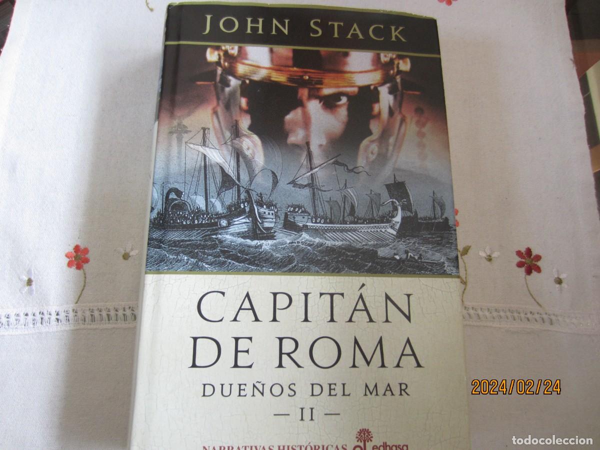 Libros de segunda mano: CAPITAN DE ROMA ( DUE&Ntilde;OS DEL MAR II ) , JOHN STACK - Foto 1