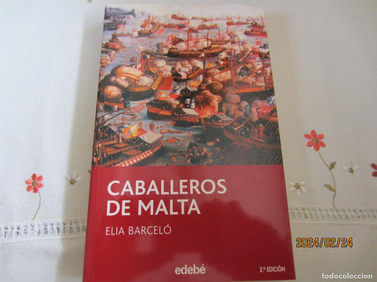 Libros de segunda mano: CABALLEROS DE MALTA , ELIA BARCELO - Foto 1