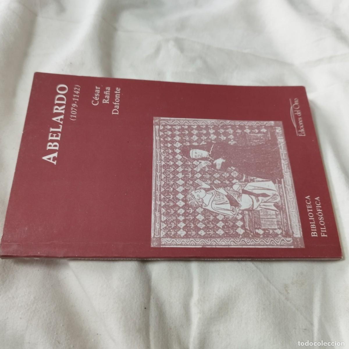 Libros de segunda mano: ABELARDO (1079-1142) / CESAR RA&Ntilde;A DAFONTE / PU-SA-06 - Foto 1