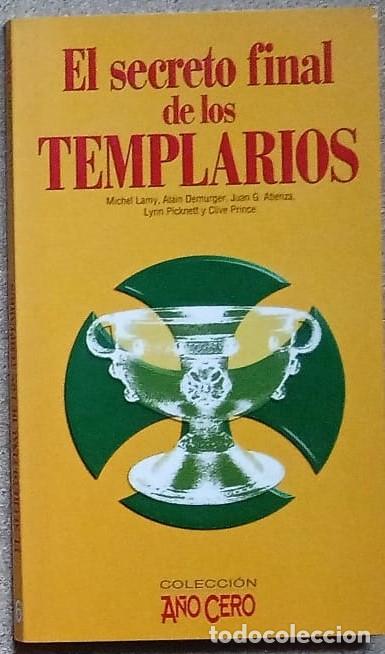 Libros de segunda mano: LIBRO EL SECRETO FINAL DE LOS TEMPLARIOS (VARIOS AUTORES) - Foto 1