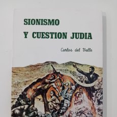 Libros de segunda mano: SIONISMO Y CUESTIÓN JUDÍA. CARLOS DEL VALLE. DIPUTACIÓN DE CÓRDOBA. 1976