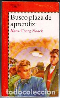 Libros de segunda mano: Busco plaza de aprendiz, Hans Georg Noack - Foto 1