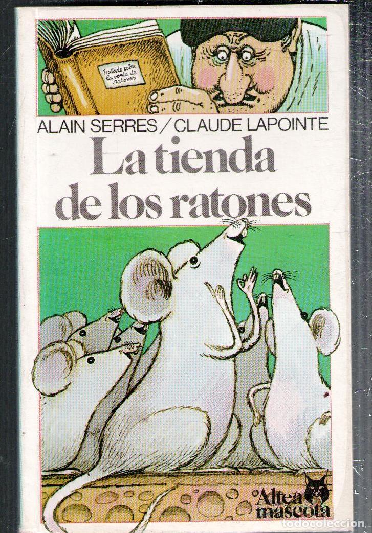 Libri di seconda mano: La tienda de los ratones, Alain Serres/ Claude Lapointe