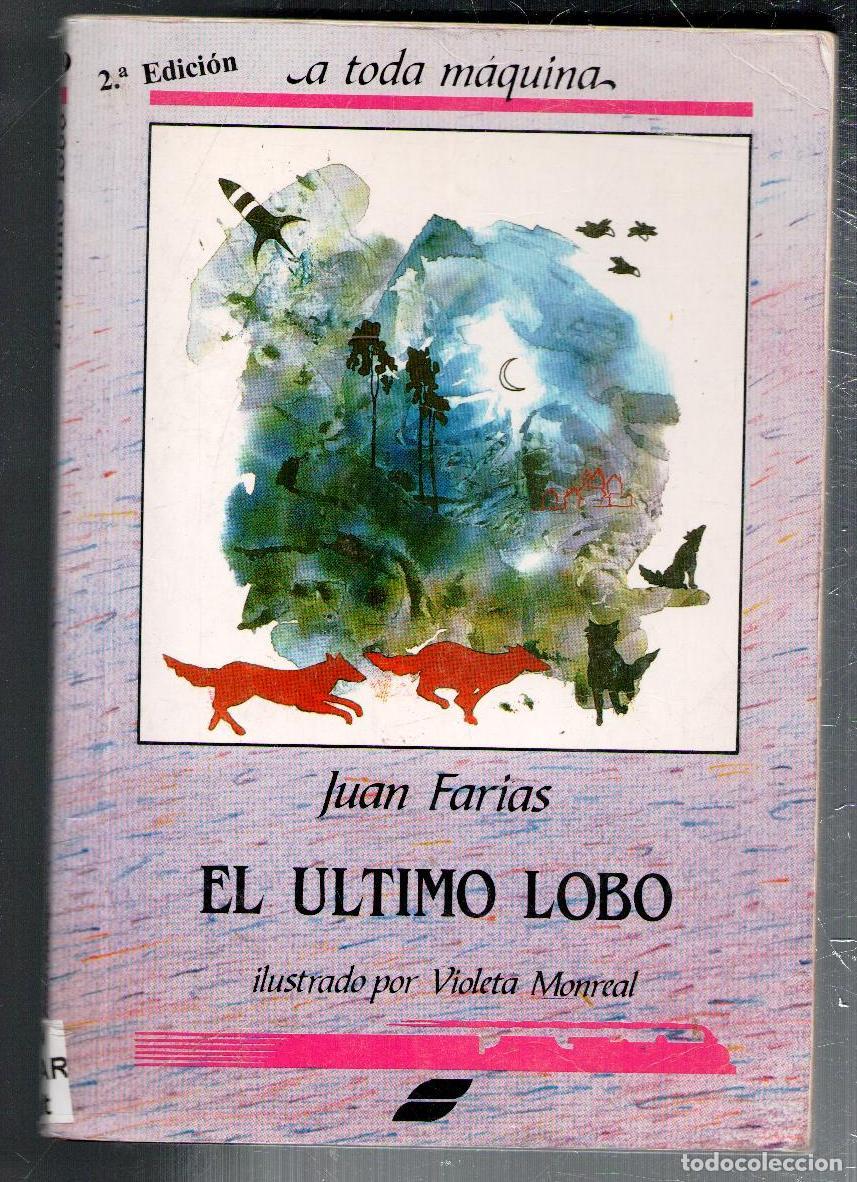 Libros de segunda mano: El &uacute;ltimo lobo, Juan Farias - Foto 1