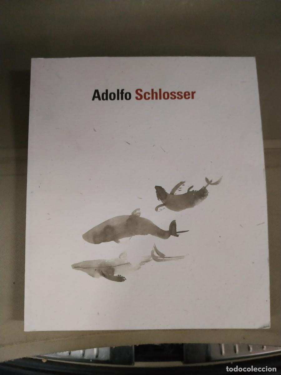 Libros de segunda mano: Adolfo Schlosser. Cat&aacute;logo exposici&oacute;n. IVAM - Foto 1