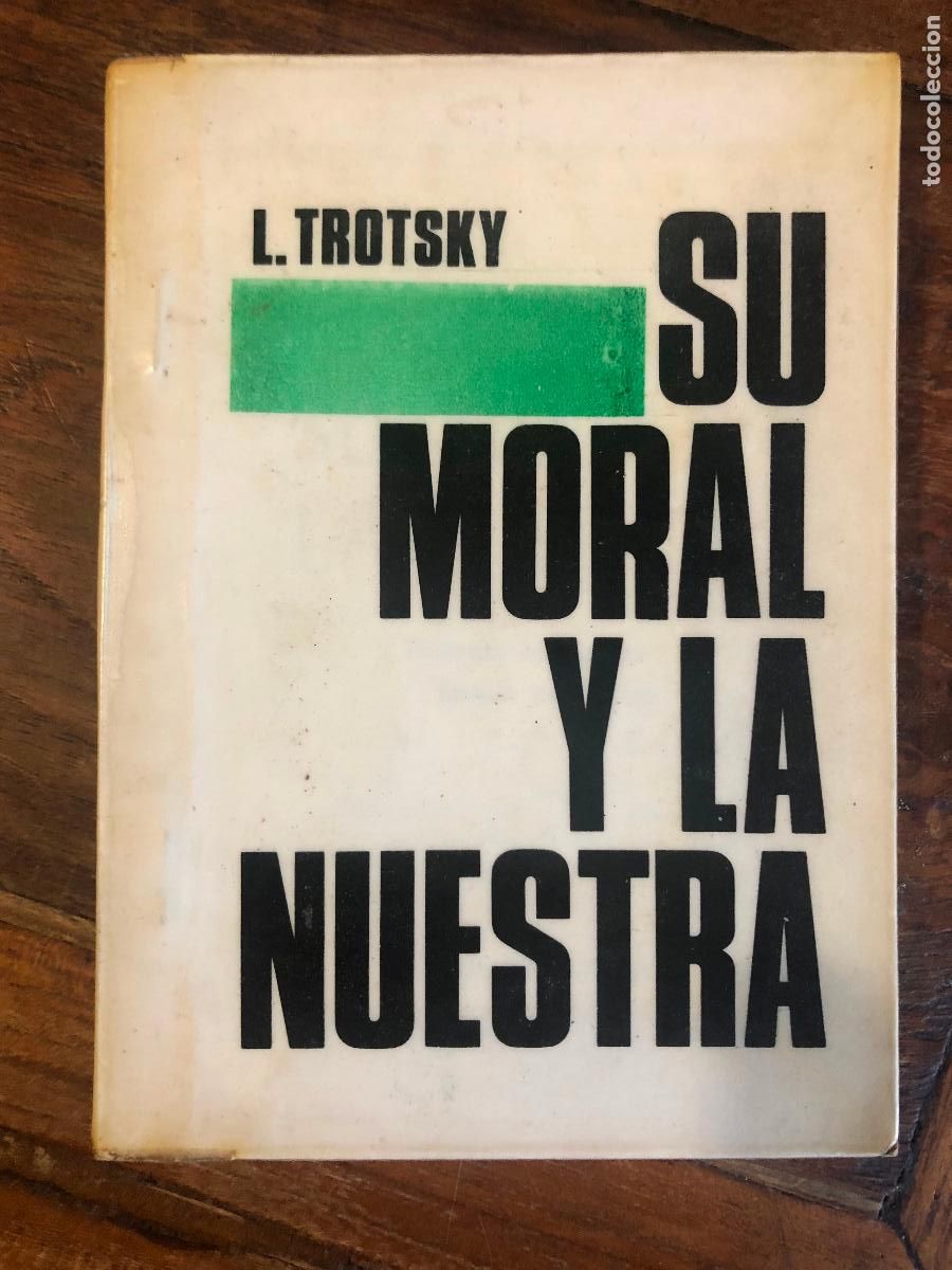 Libros de segunda mano: SU MORAL Y LA NUESTRA (Le&oacute;n Trotsky) - Ediciones Clave, M&eacute;xico, 1939 - Foto 1