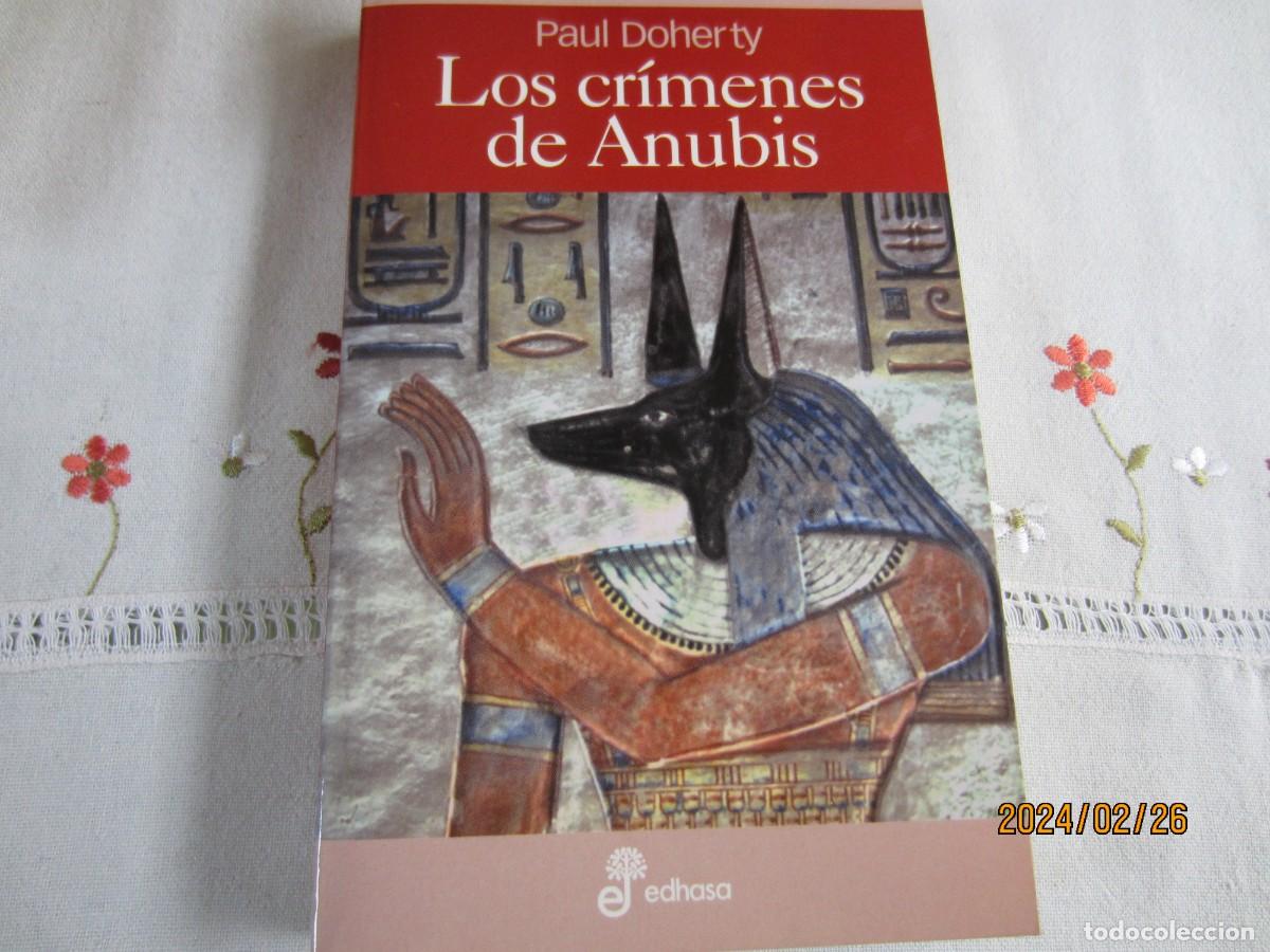 Libros de segunda mano: LOS CRIMENES DE ANUBIS , PAUL DOHERTY - Foto 1