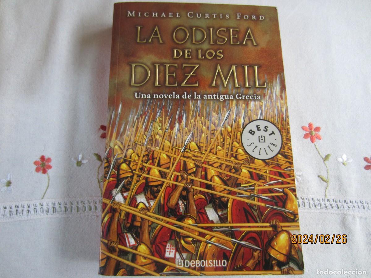 Libros de segunda mano: LA ODISEA DE LOS DIEZ MIL , MICHAEL CURTIS FORD - Foto 1