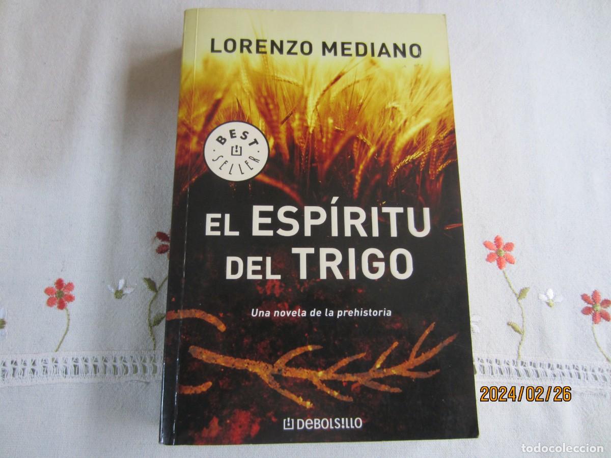 Libros de segunda mano: EL ESPIRITU DEL TRIGO , LORENZO MEDIANO - Foto 1