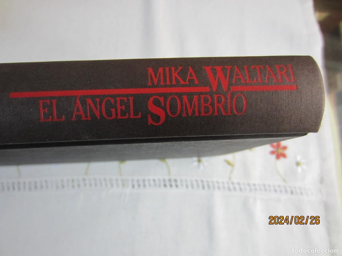 Libros de segunda mano: EL ANGEL SOMBRIO , MIKA WALTARI - Foto 1