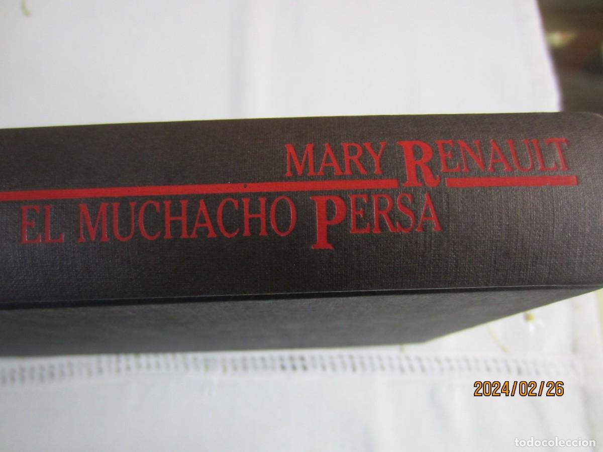 Libros de segunda mano: EL MUCHACHO PERSA , MARY RENAULT - Foto 1