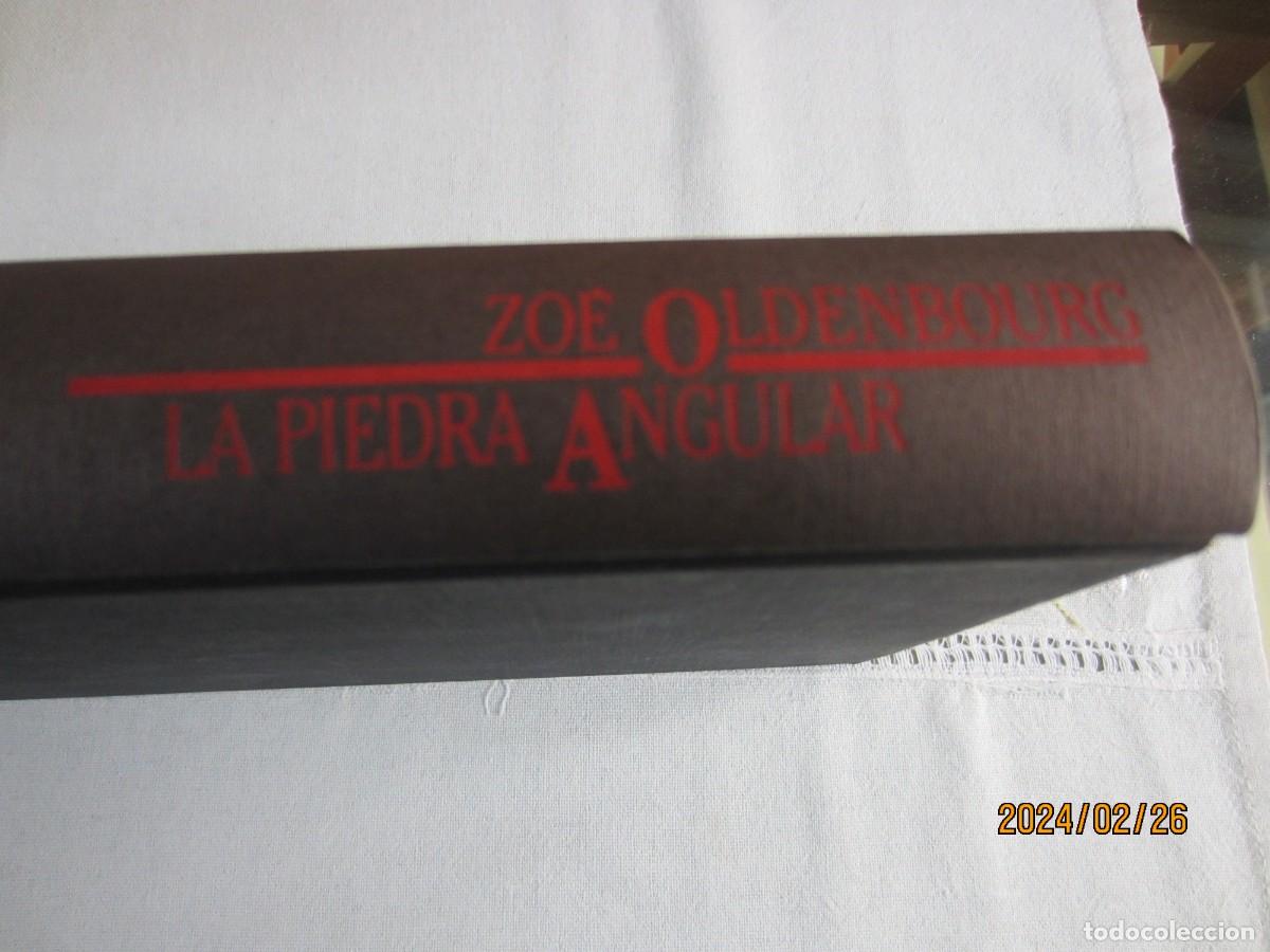 Libros de segunda mano: LA PIEDRA ANGULAR , ZOE OLDENBOURG - Foto 1
