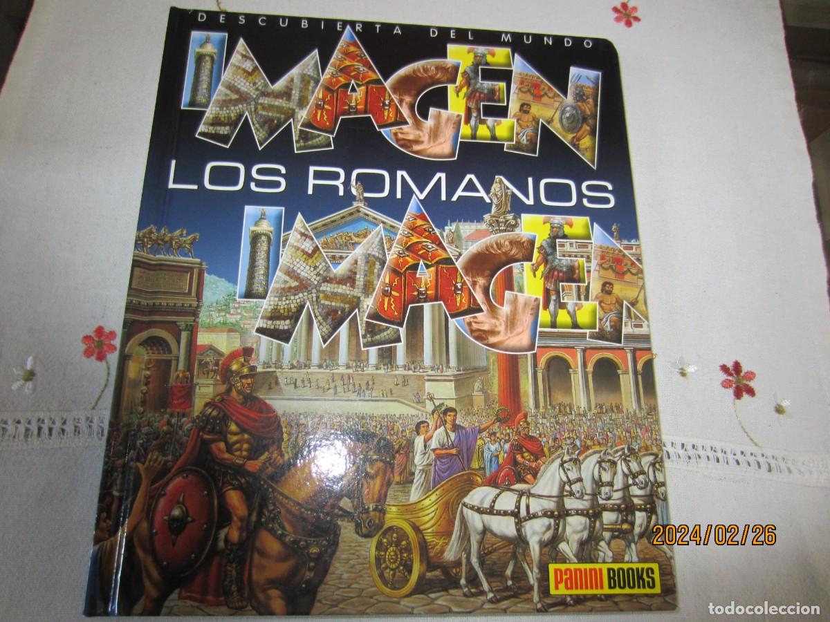 Libri di seconda mano: IMAGEN , LOS ROMANOS , PANINI BOOKS
