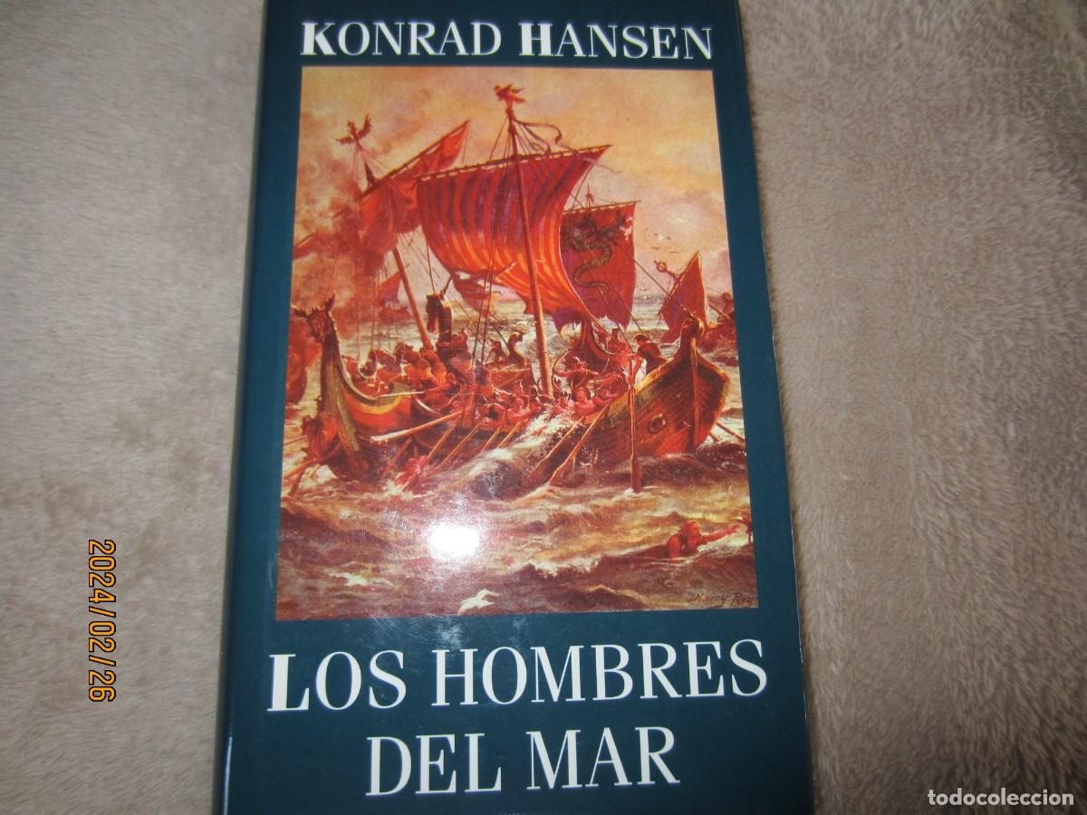 Libros de segunda mano: LOS HOMBRES DEL MAR , KONRAD HANSEN - Foto 1
