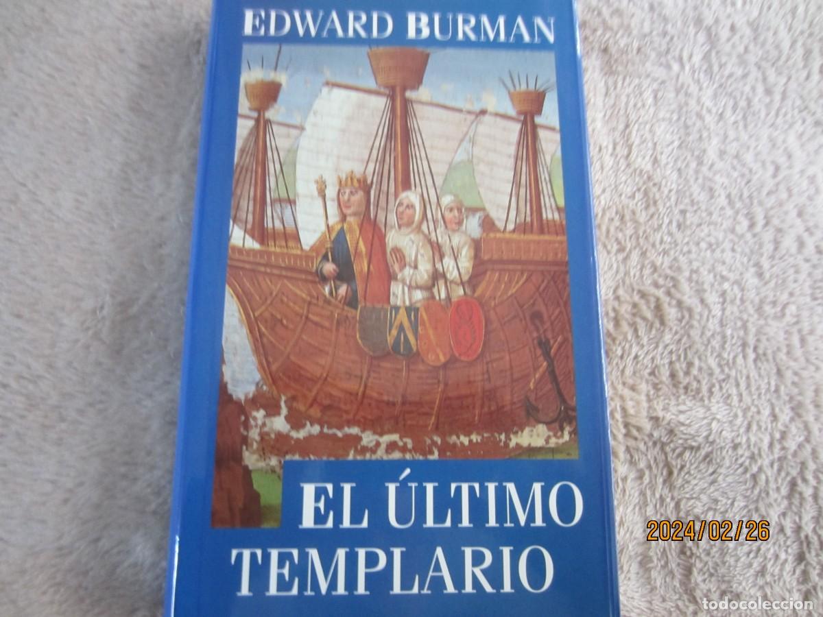Libros de segunda mano: EL ULTIMO TEMPLARIO , EDWARD BURMAN - Foto 1