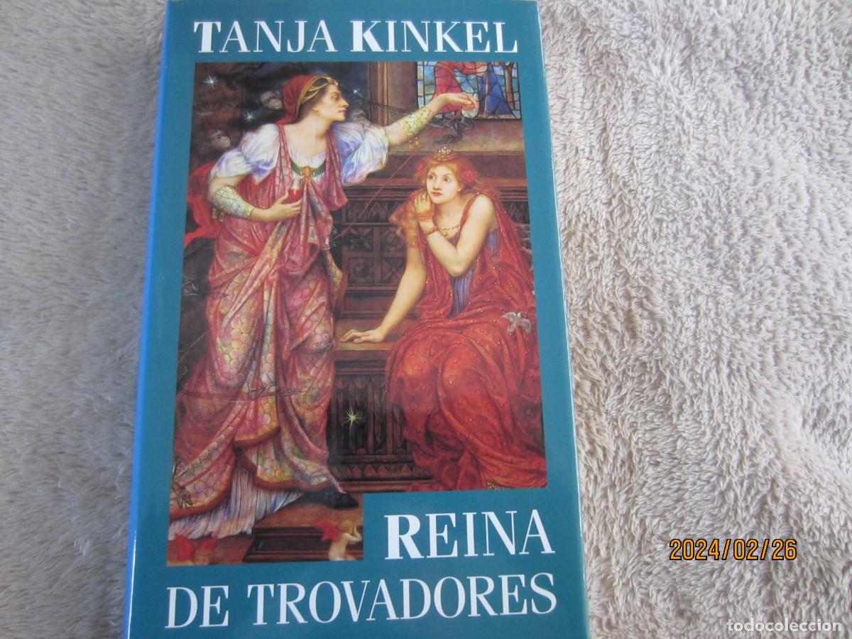 Libri di seconda mano: REINA DE TROVADORES , TANJA KINKEL
