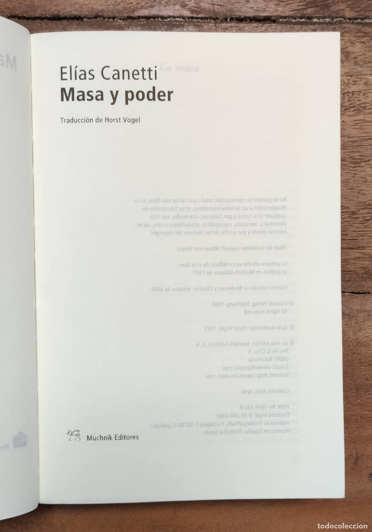 Libros de segunda mano: MASA Y PODER. CANETTI, El&iacute;as. Muchnik. 2000. - Foto 2