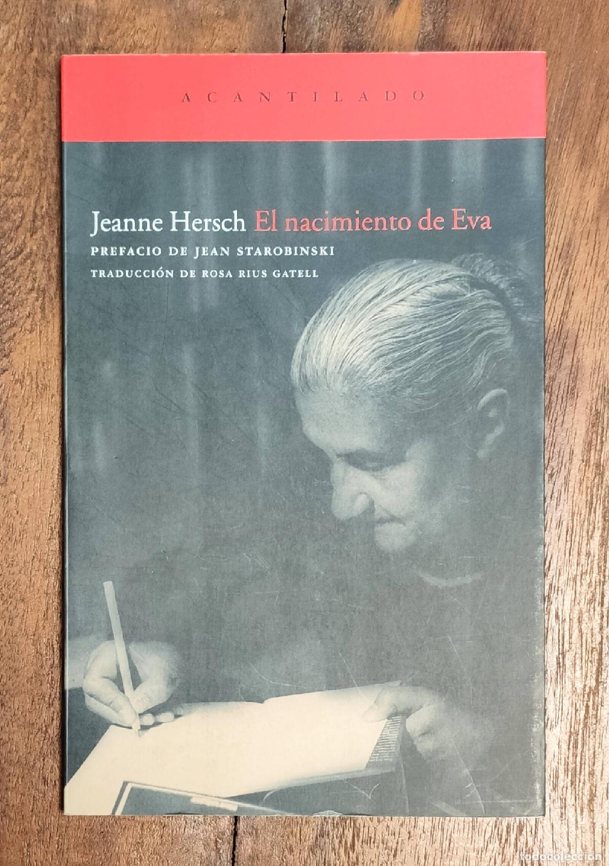 Libros de segunda mano: EL NACIMIENTO DE EVA. HERSCH, Jeanne. Acantilado. 2008. - Foto 1