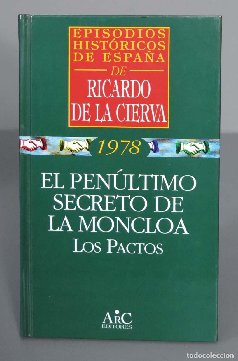 Libros de segunda mano: El pen&uacute;ltimo secreto de la Moncloa. Ricardo de la Cierva - Foto 1