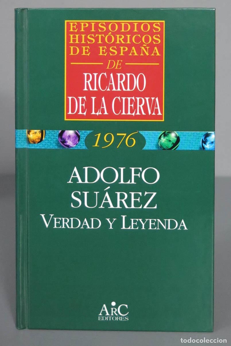 Libros de segunda mano: Adolfo Su&aacute;rez. Ricardo de la Cierva - Foto 1