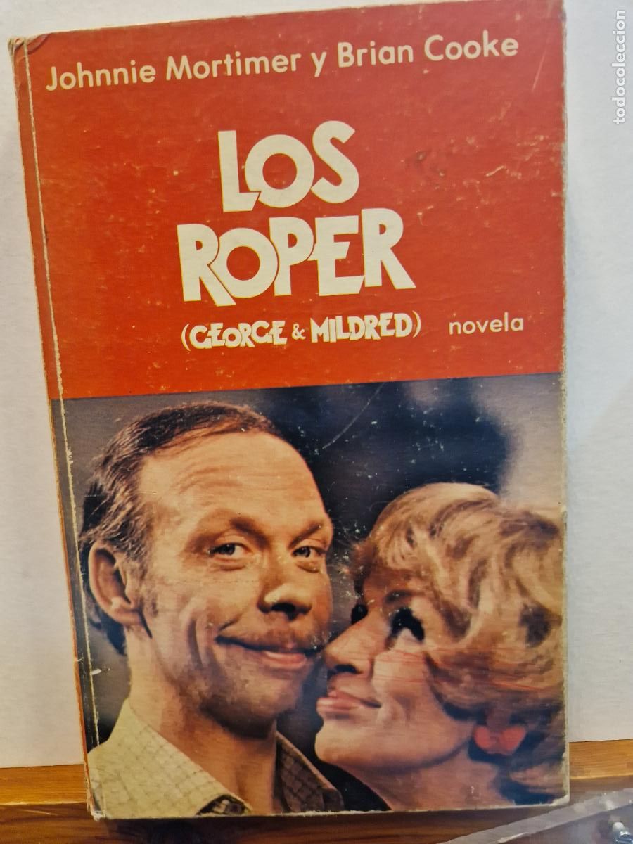 Libros de segunda mano: LOS ROPER. JOHNNIE MORTIMER Y BRIAN COOKE. EDITORIAL ARGOS VERGARA - Foto 1