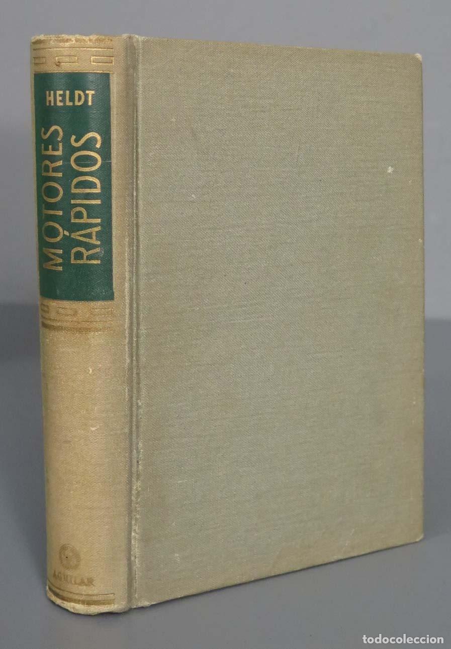 Libros de segunda mano: MOTORES RAPIDOS. HELDT. 1956 - Foto 1