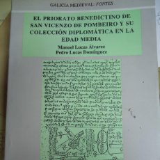 Libros de segunda mano: EL PRIORATO BENEDICTINO DE SAN VICENZO DE POMBEIRO Y SU COLECCIÓN DIPLOMÁTICA EN LA EDAD MEDIA 1996