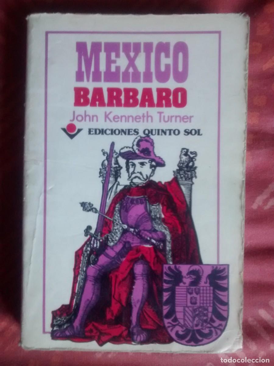 Libros de segunda mano: M&eacute;xico b&aacute;rbaro - Foto 1