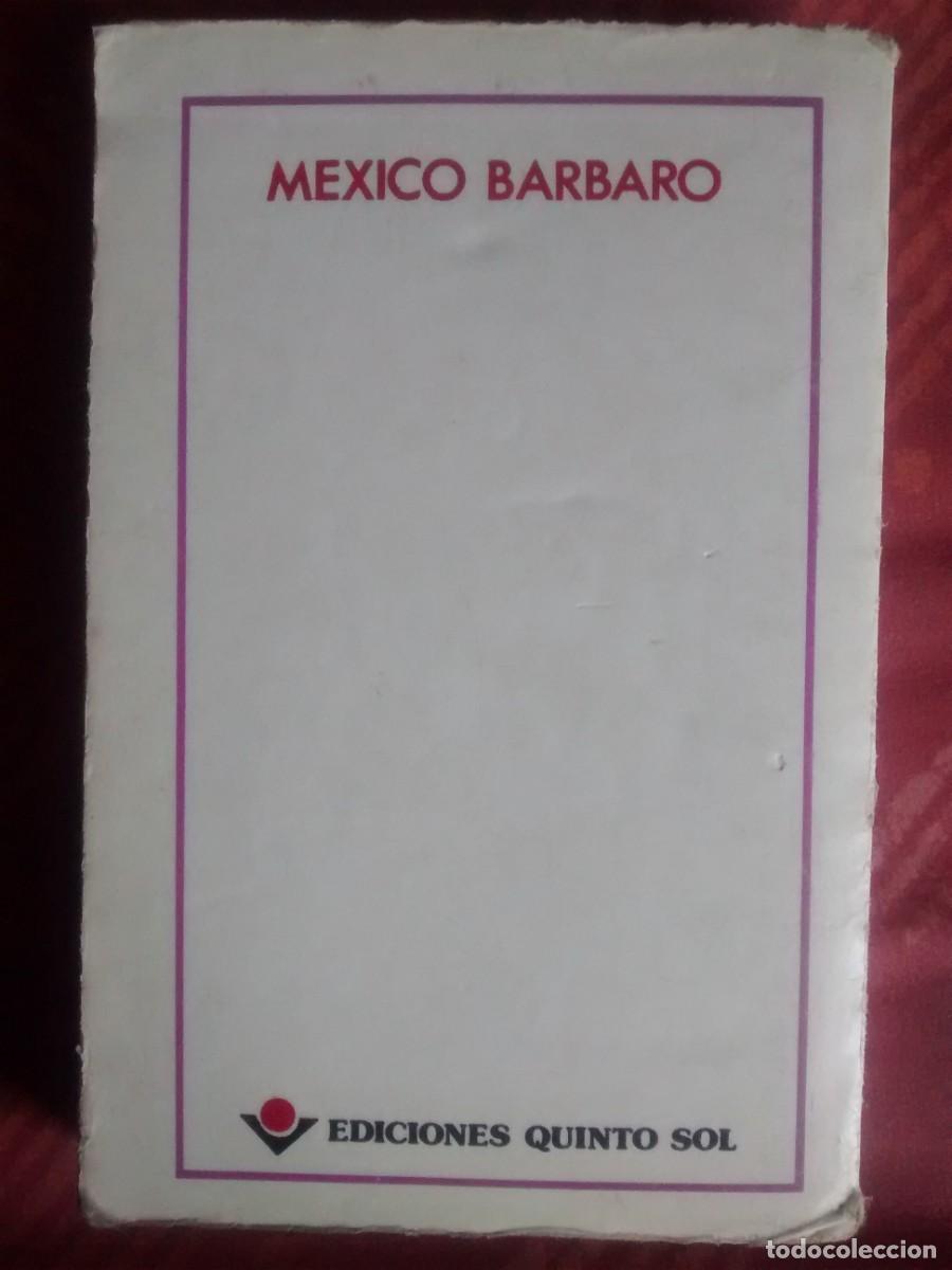 Libros de segunda mano: M&eacute;xico b&aacute;rbaro - Foto 3