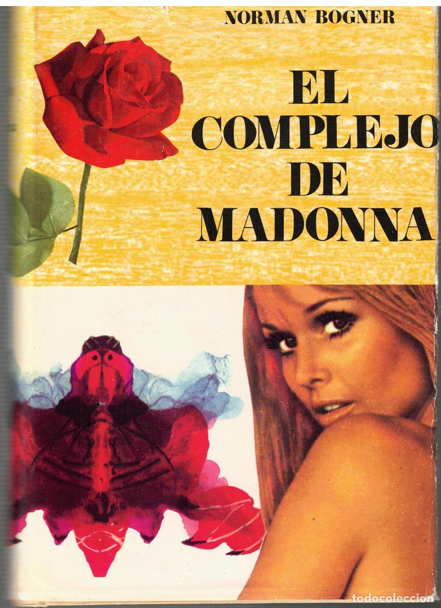 Libros de segunda mano: LEV0655. Libro: El complejo de Madonna. Autor: Norman Bogner - Foto 1