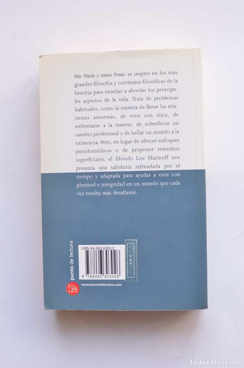 Libros de segunda mano: M&aacute;s Plat&oacute;n y menos Prozac - MARINOFF, Lou - Foto 3
