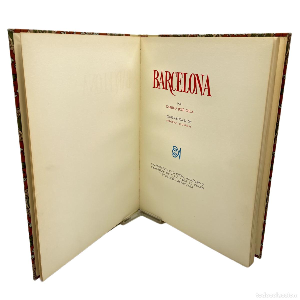 Libros de segunda mano: CAMILO JOS&Eacute; CELA - BARCELONA (1&ordf; EDICI&Oacute;N) - 1970 - Foto 2