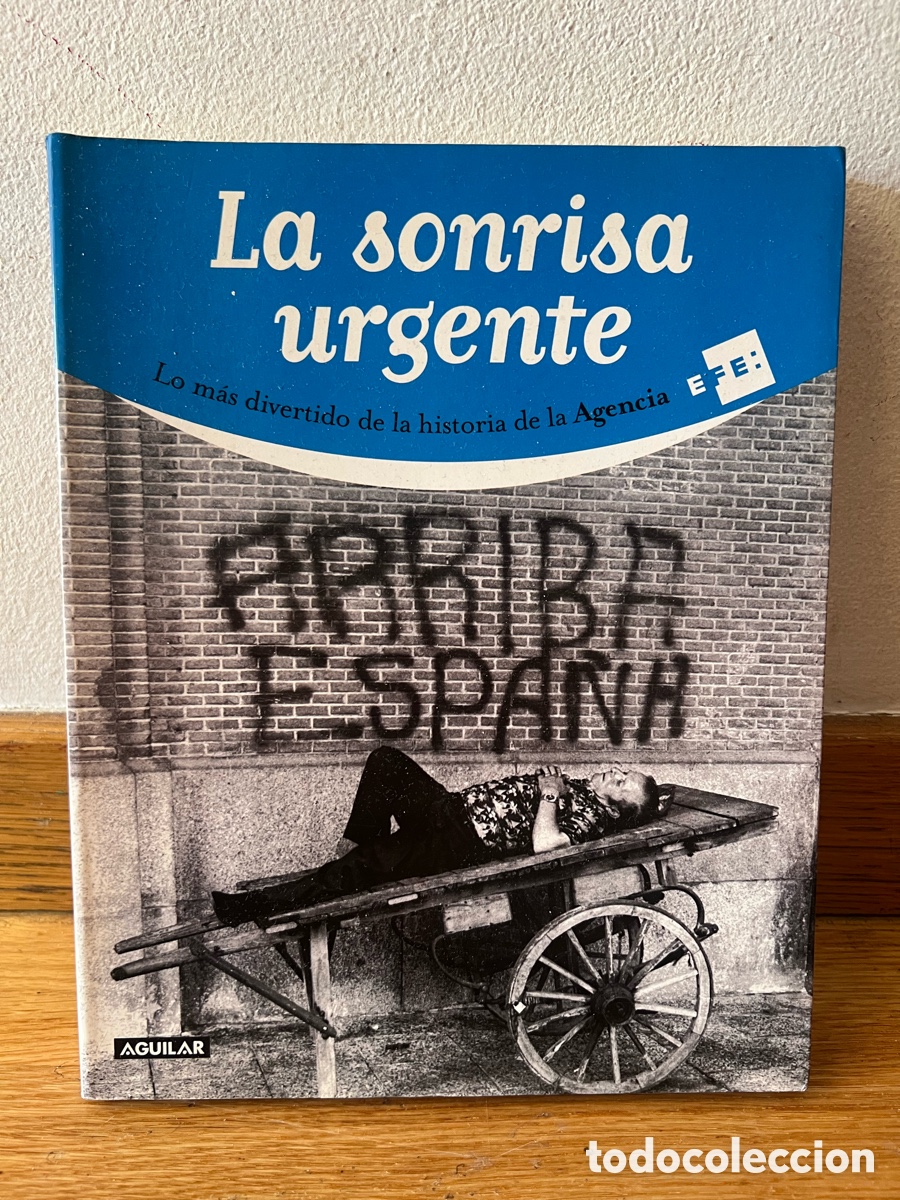 Libros de segunda mano: La sonrisa urgente Agencia EFE - Foto 1