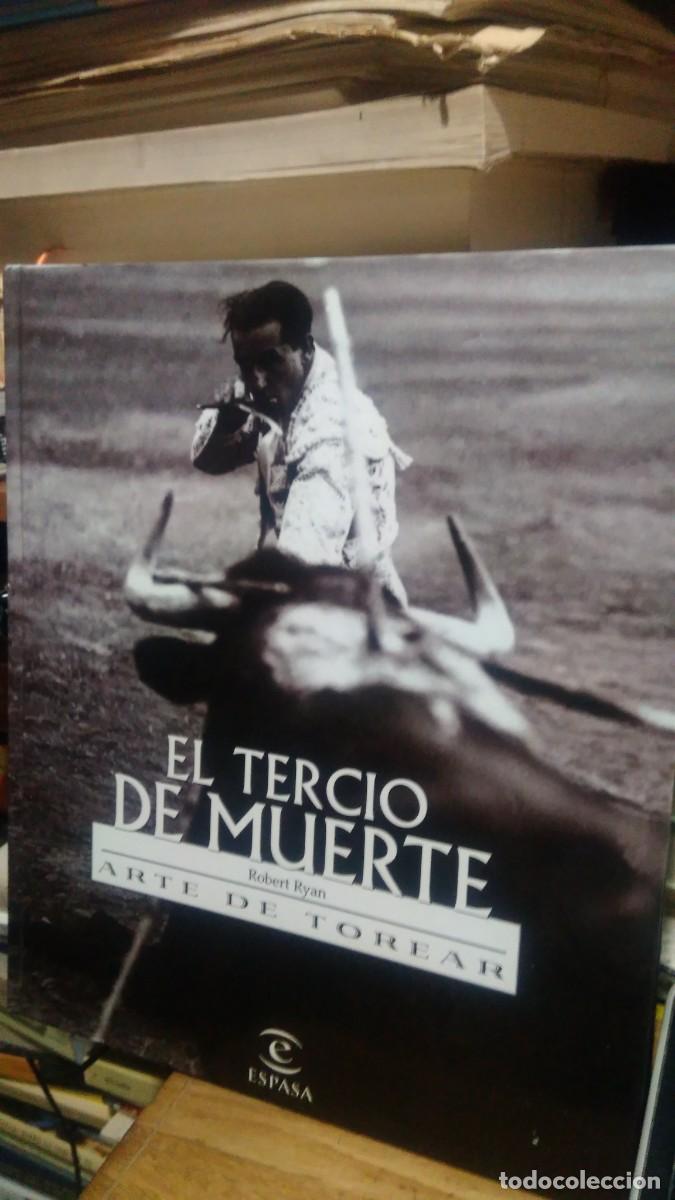 Libros de segunda mano: EL TERCIO DE MUERTE, ROBERT RYAN, ED. ESPASA - Foto 1