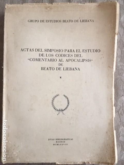 Libros de segunda mano: Actas del Simposio para el estudio de los C&oacute;dices del Com. al Apocalipsis de Beato de Li&eacute;bana. T. I. - Foto 1