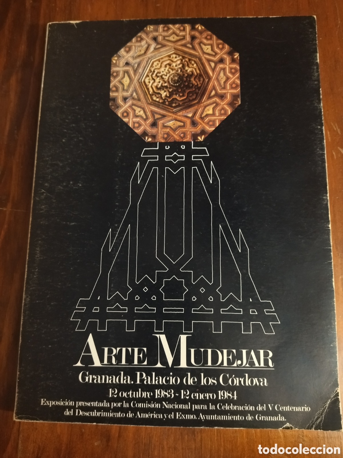 Gebrauchte B&uuml;cher: ARTE MUDEJAR. GRANADA,PALACIO DE LOS C&Oacute;RDOVA. 12 OCTUBRE1983-12 ENERO 1984