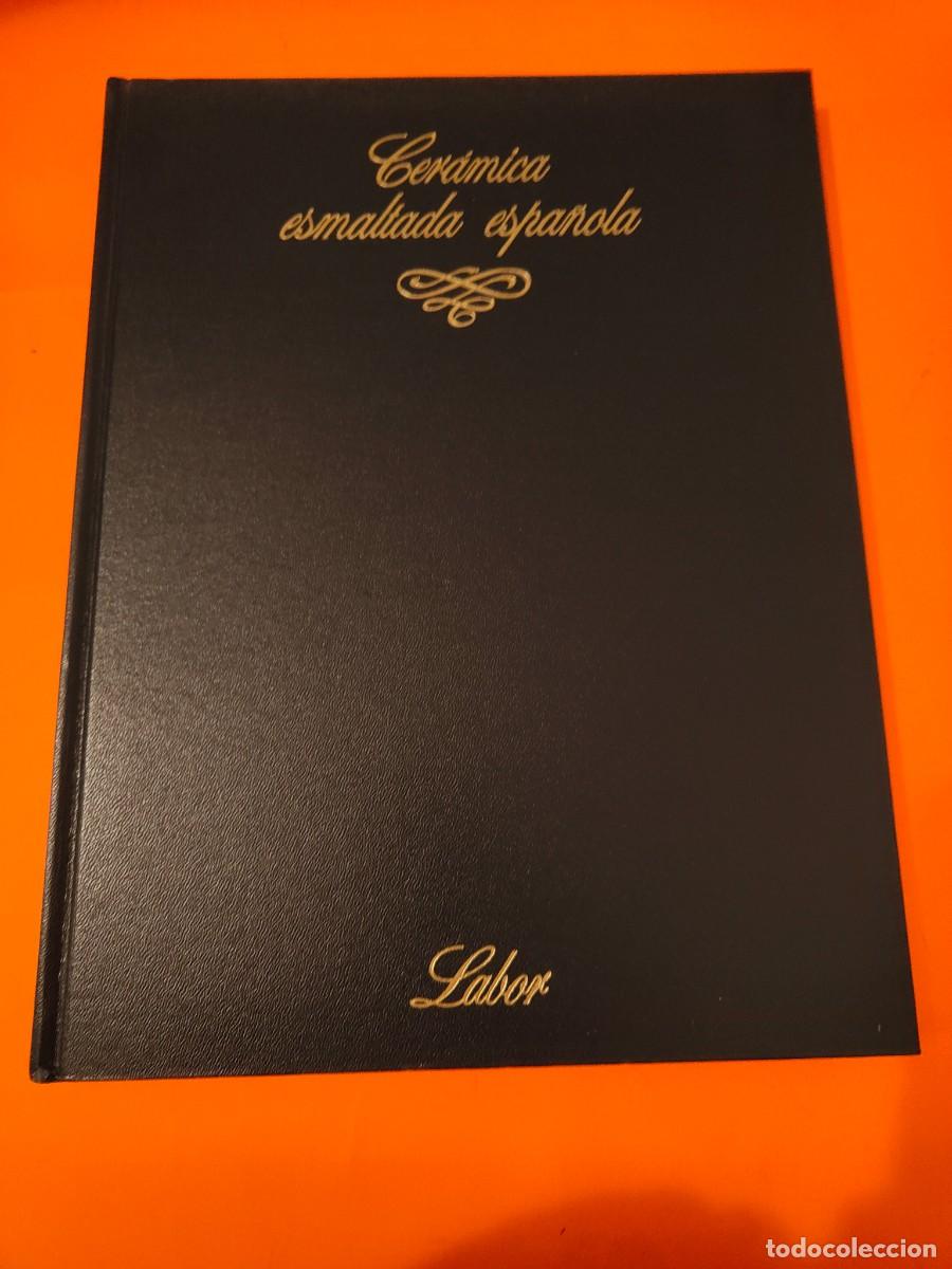 Libros de segunda mano: E3B1 Cer&aacute;mica esmaltada espa&ntilde;ola, Editorial Labor - Foto 1