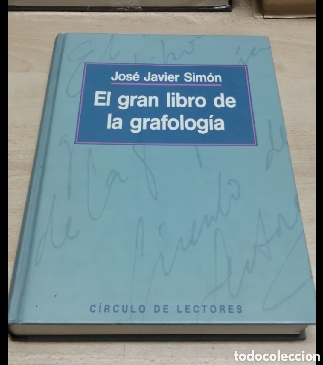 Libros de segunda mano: El Gran Libro de la Grafologia. Jos&eacute; Javier Sim&oacute;n. - Foto 1
