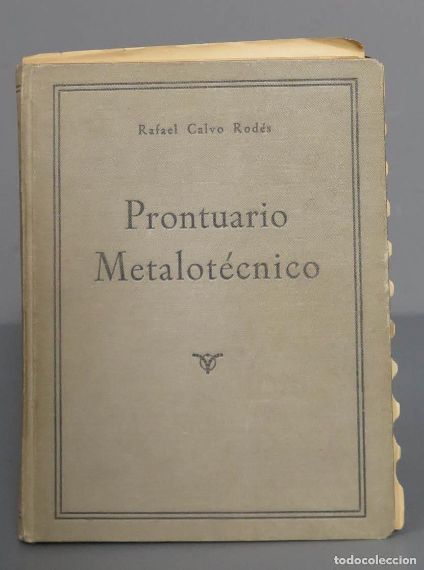 Gebrauchte B&uuml;cher: PRONTUARIO METALOTECNICO para uso de ayudantes de ingeniero y maestro de taller