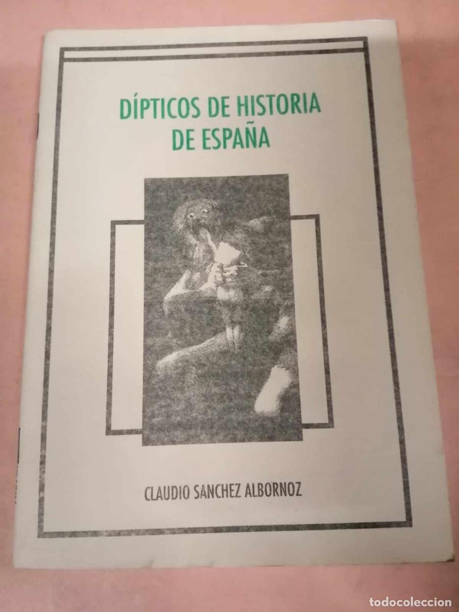 Libros de segunda mano: DIPTICOS DE HISTORIA DE ESPA&Ntilde;A (CLAUDIO SANCHEZ ALBORNOZ) - Foto 1